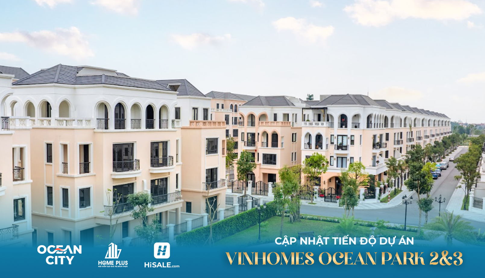TOÀN CẢNH DỰ ÁN OCEAN PARK 2&3 - Tháng 8/2026