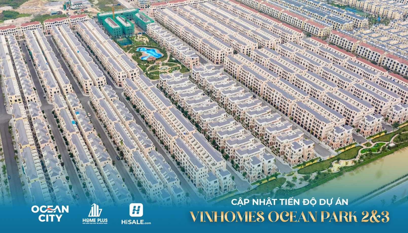 TOÀN CẢNH DỰ ÁN OCEAN PARK 2&3 - Tháng 8/2026