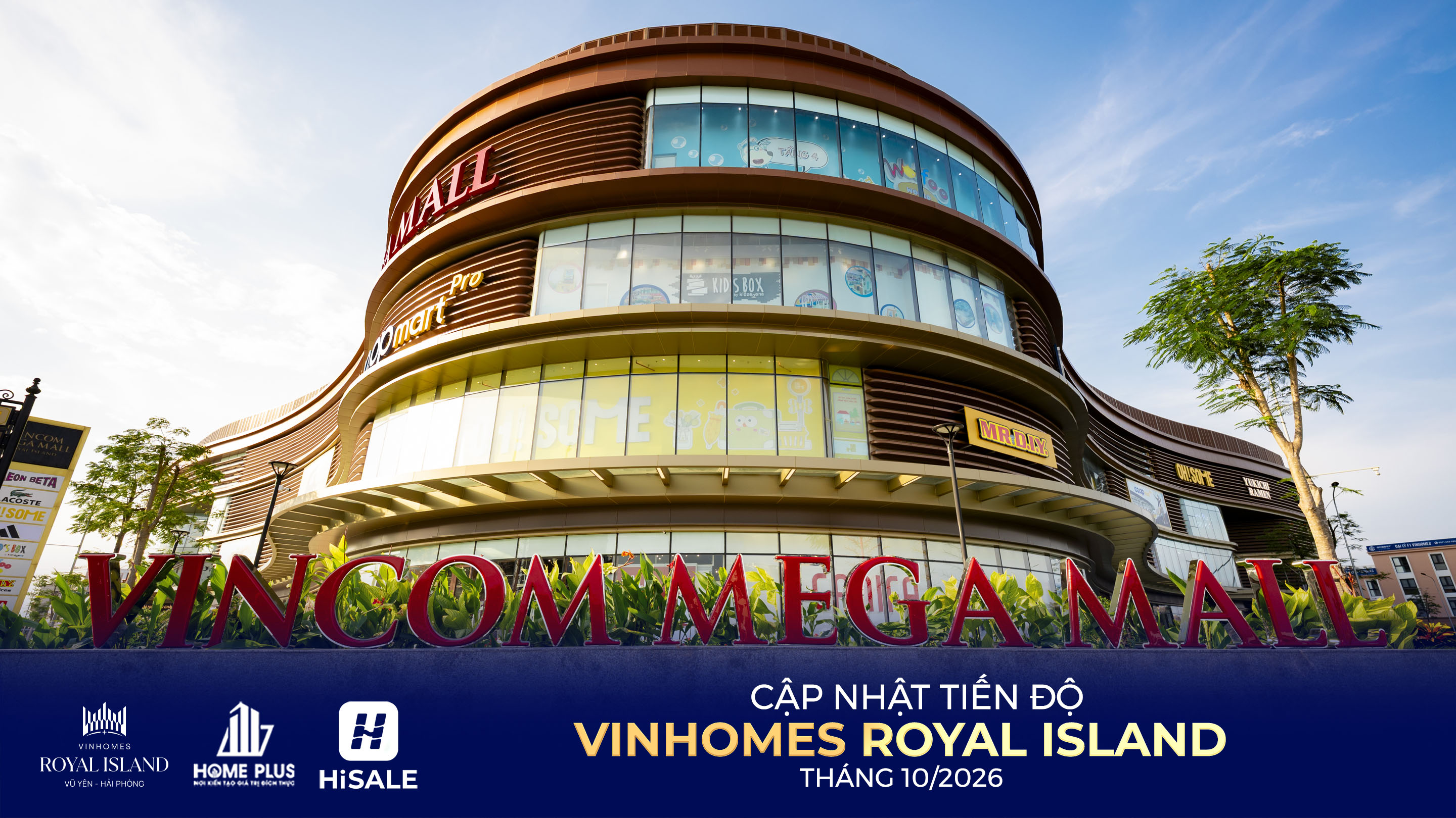 TIẾN ĐỘ DỰ ÁN VINHOMES ROYAL ISLAND 10/2026