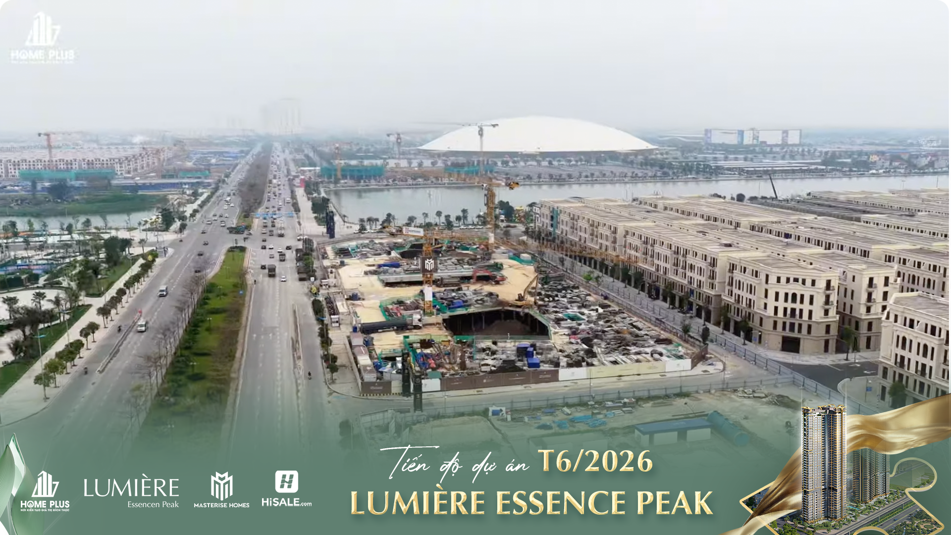 CẬP NHẬT TIẾN ĐỘ T6/2026 LUMIÈRE ESSENCE PEAK