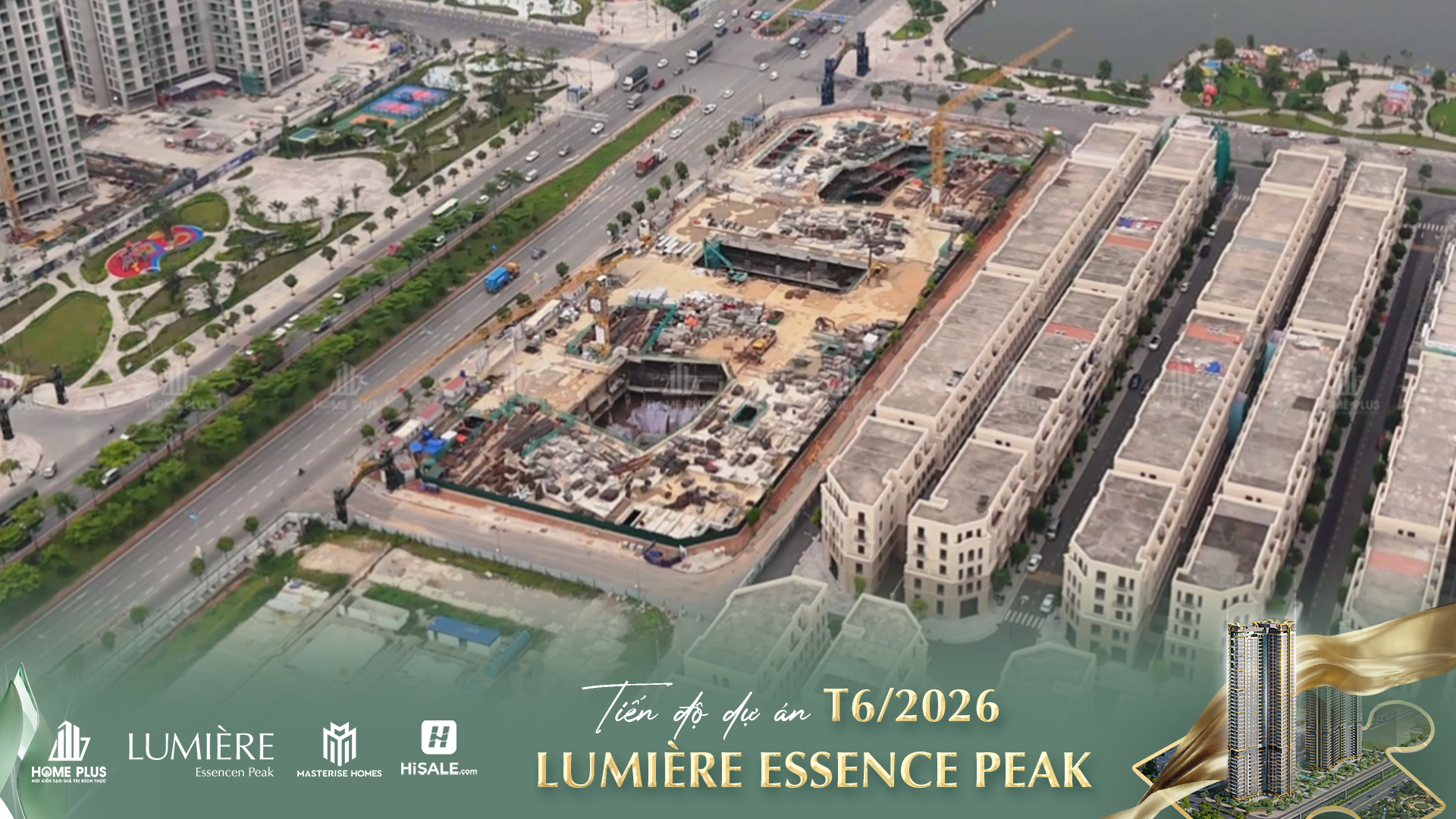 CẬP NHẬT TIẾN ĐỘ T6/2026 LUMIÈRE ESSENCE PEAK