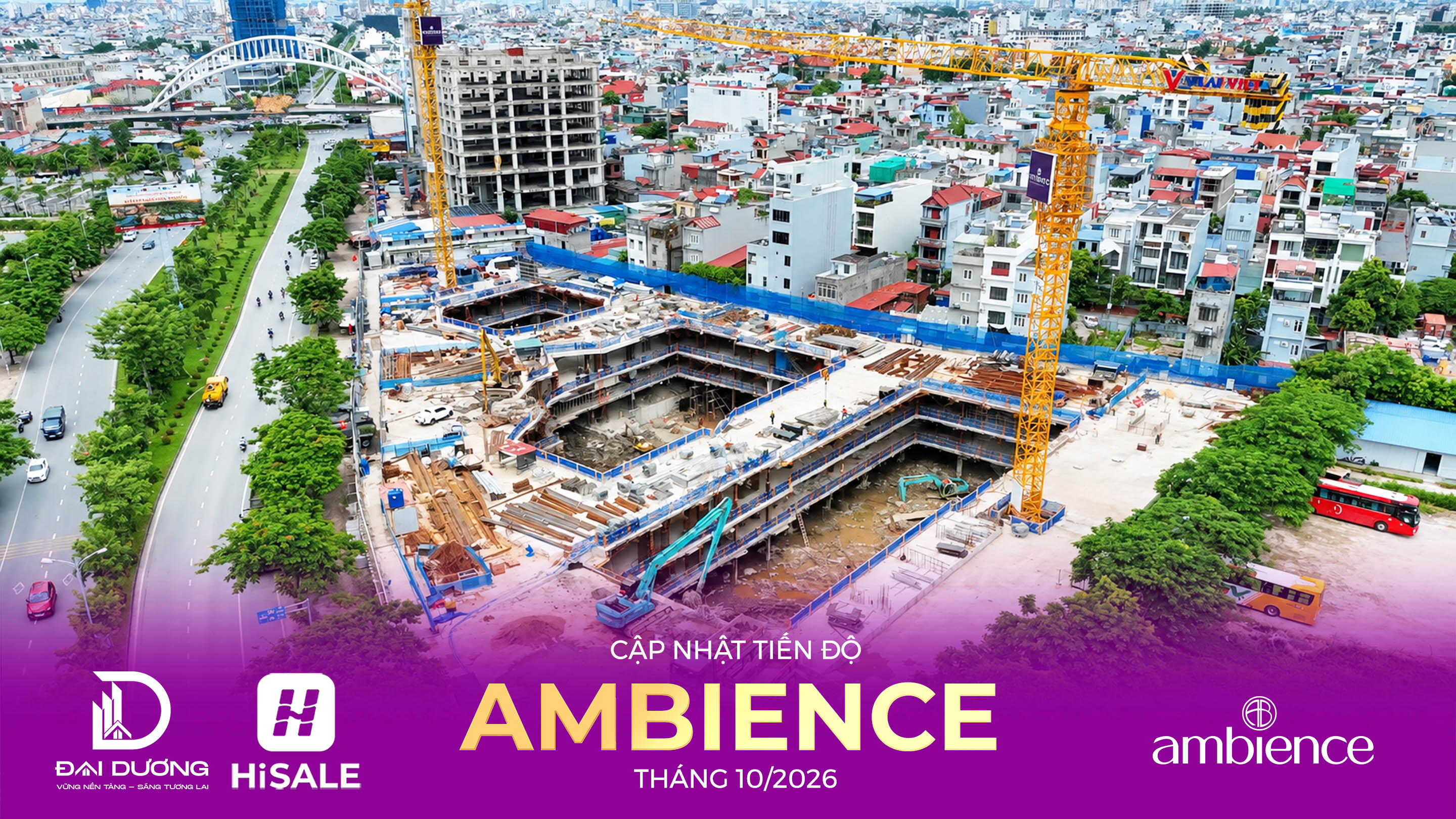 CẬP NHẬT TIẾN ĐỘ THÁNG 10/2026 DỰ ÁN AMBIENCE