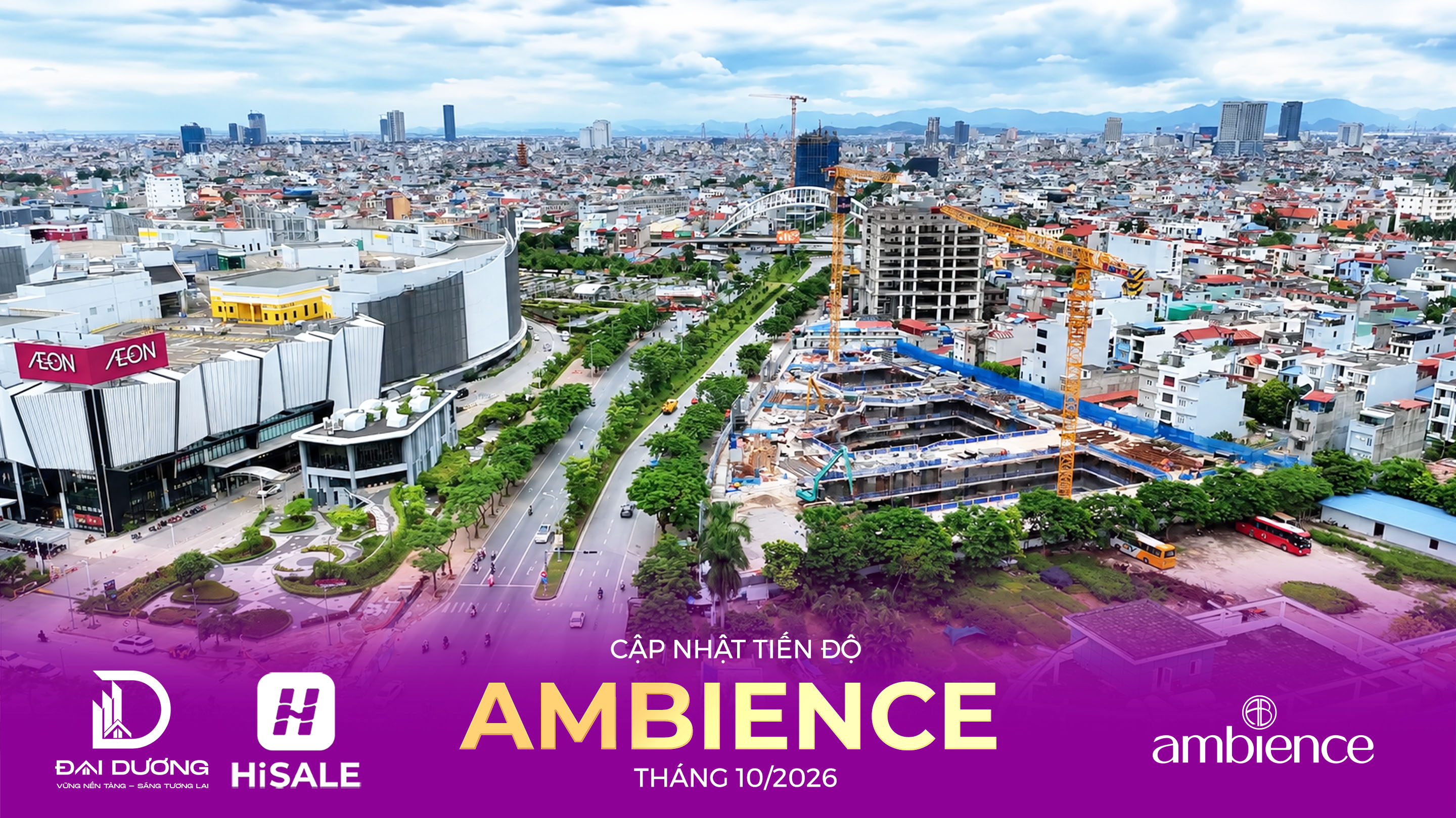 CẬP NHẬT TIẾN ĐỘ THÁNG 10/2026 DỰ ÁN AMBIENCE