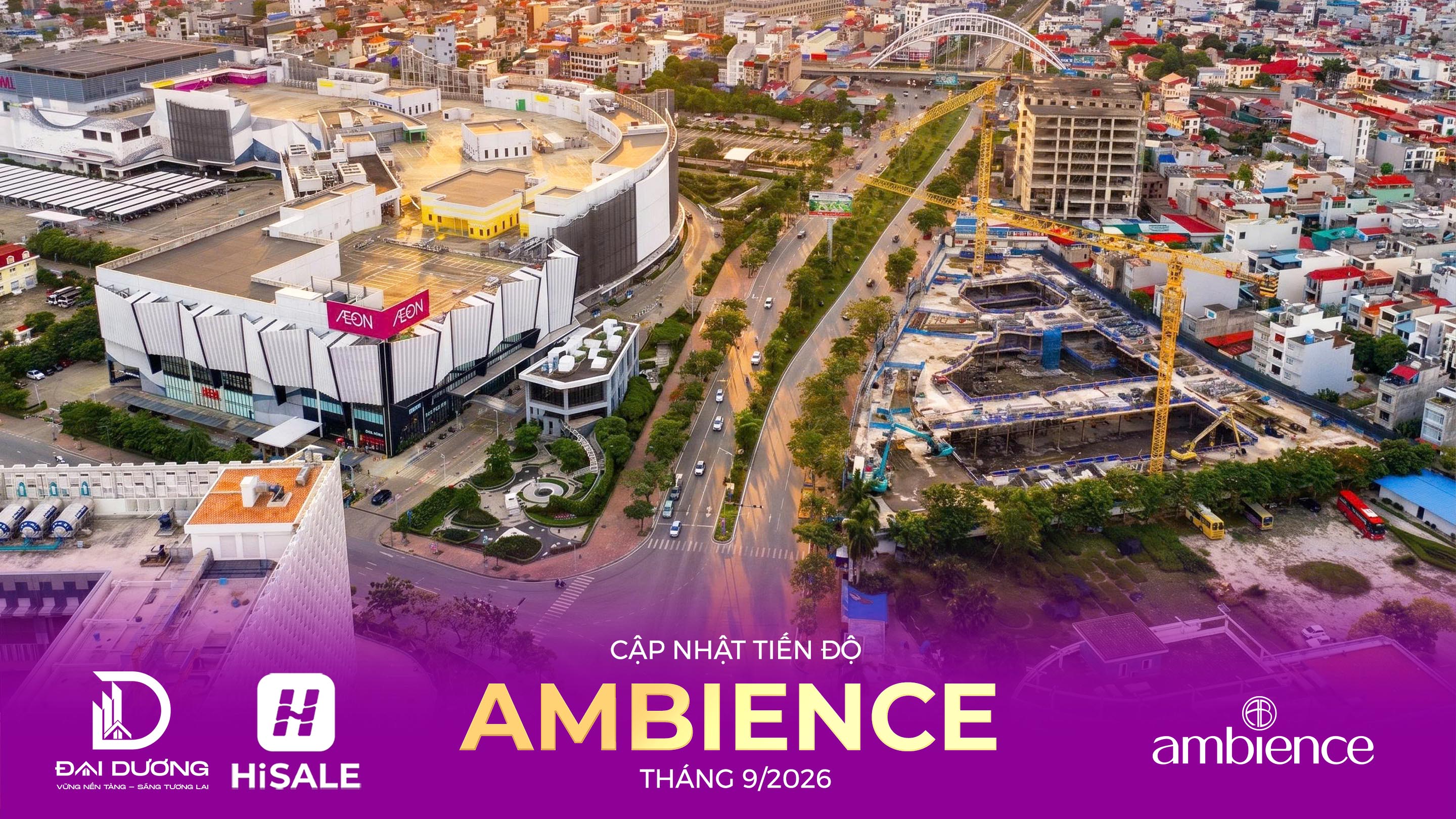 CẬP NHẬT TIẾN ĐỘ THÁNG 9/2026 DỰ ÁN AMBIENCE