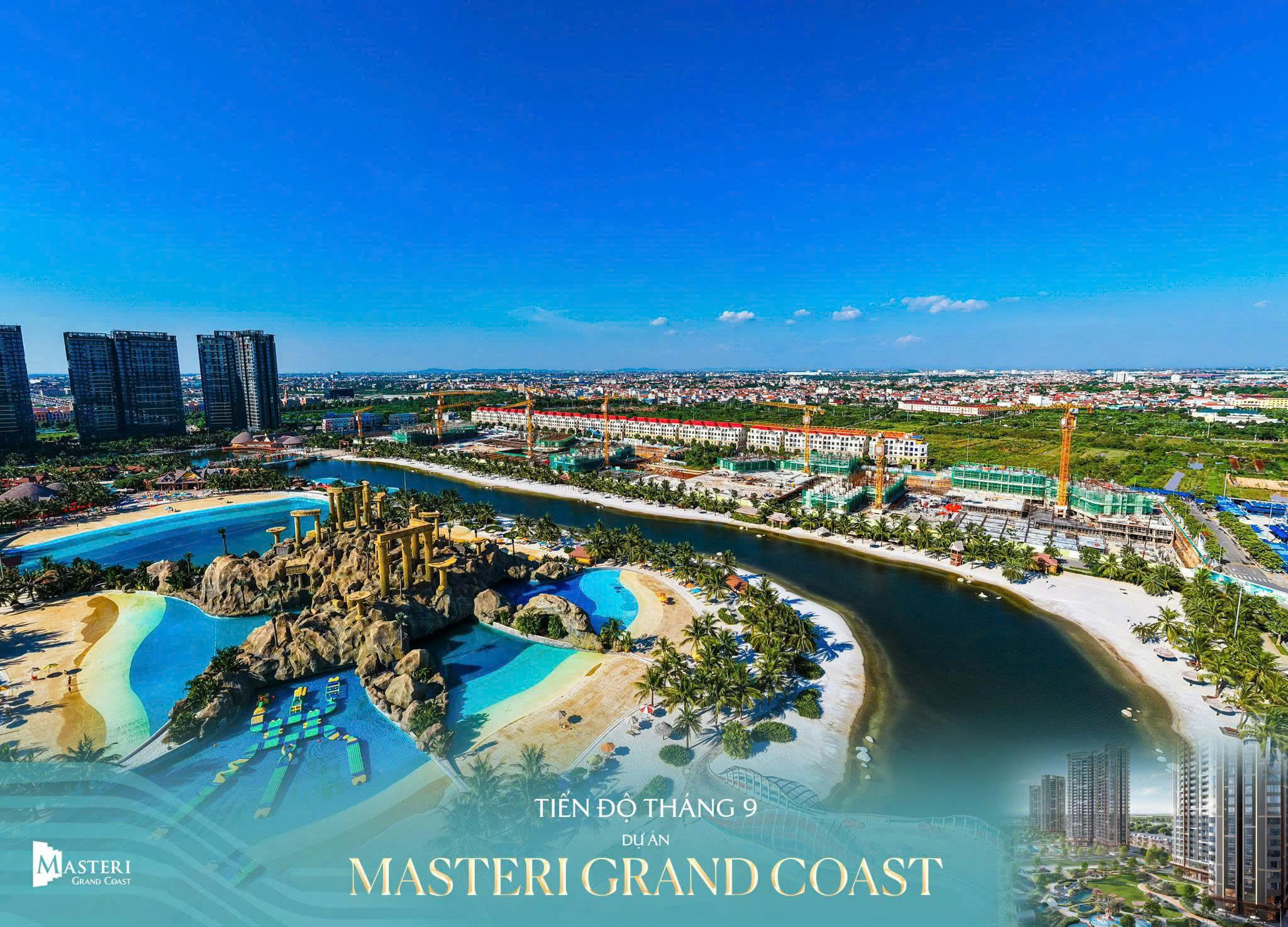 CẬP NHẬT TIẾN ĐỘ DỰ ÁN MASTERI GRAND COAST T9/2026