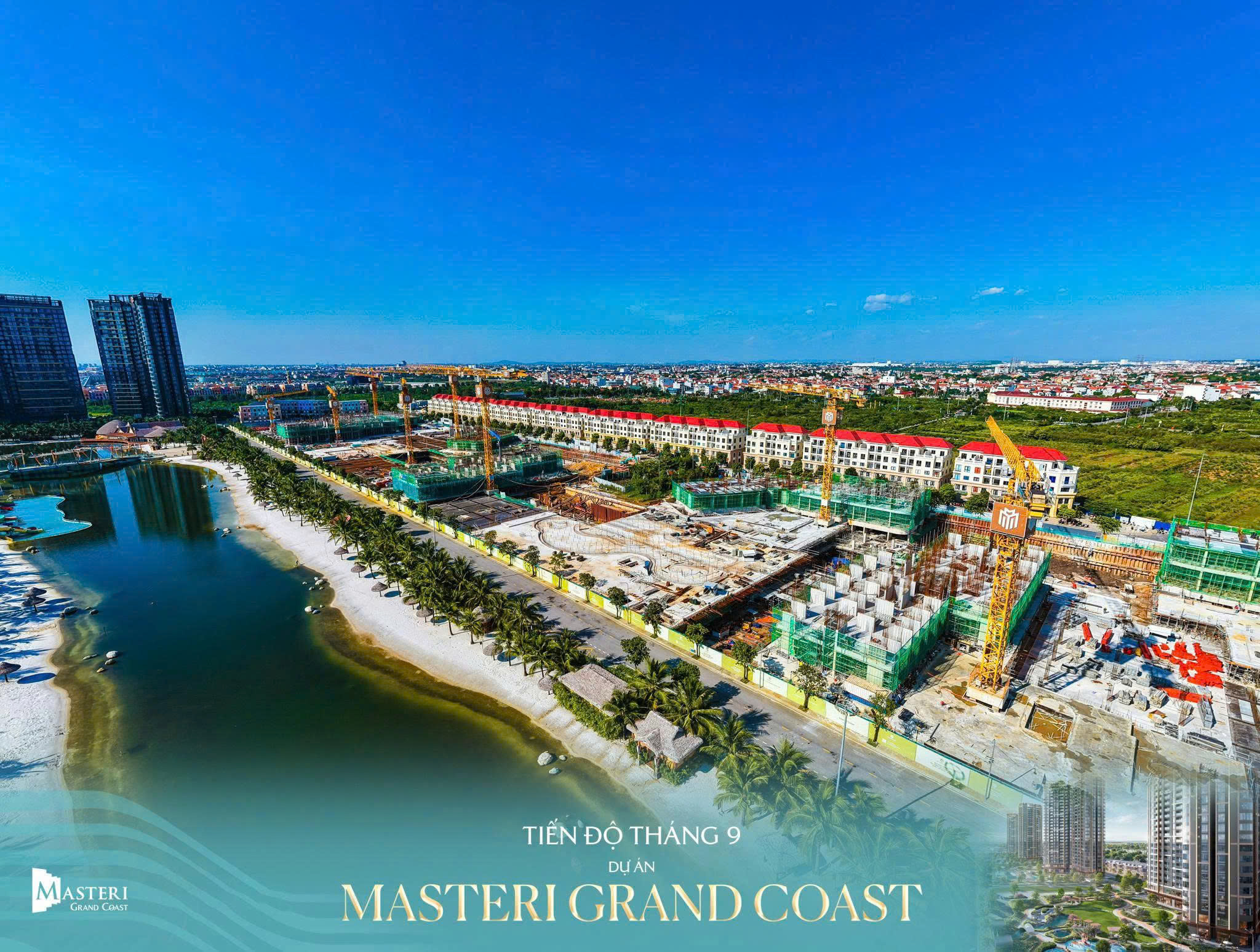 CẬP NHẬT TIẾN ĐỘ DỰ ÁN MASTERI GRAND COAST T9/2026