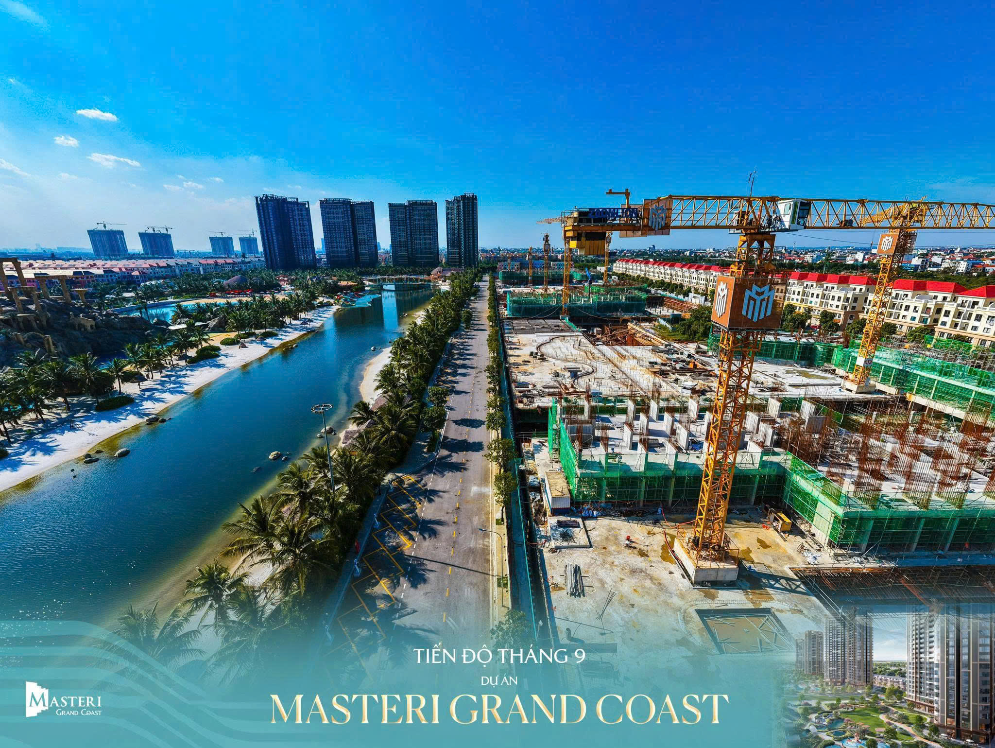 CẬP NHẬT TIẾN ĐỘ DỰ ÁN MASTERI GRAND COAST T9/2026